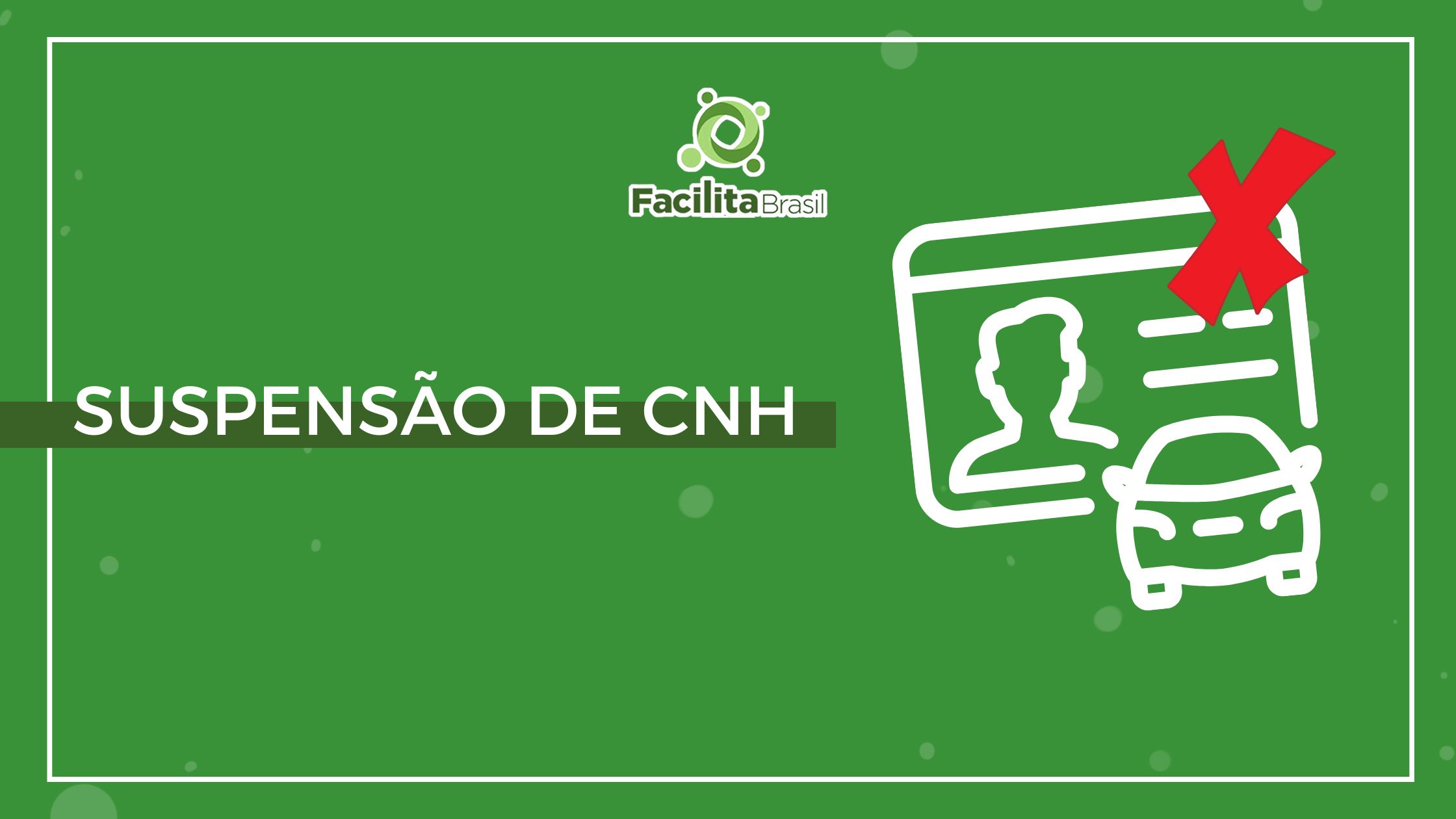 Cnh Suspensa Veja Como Resolver Facilita Brasil